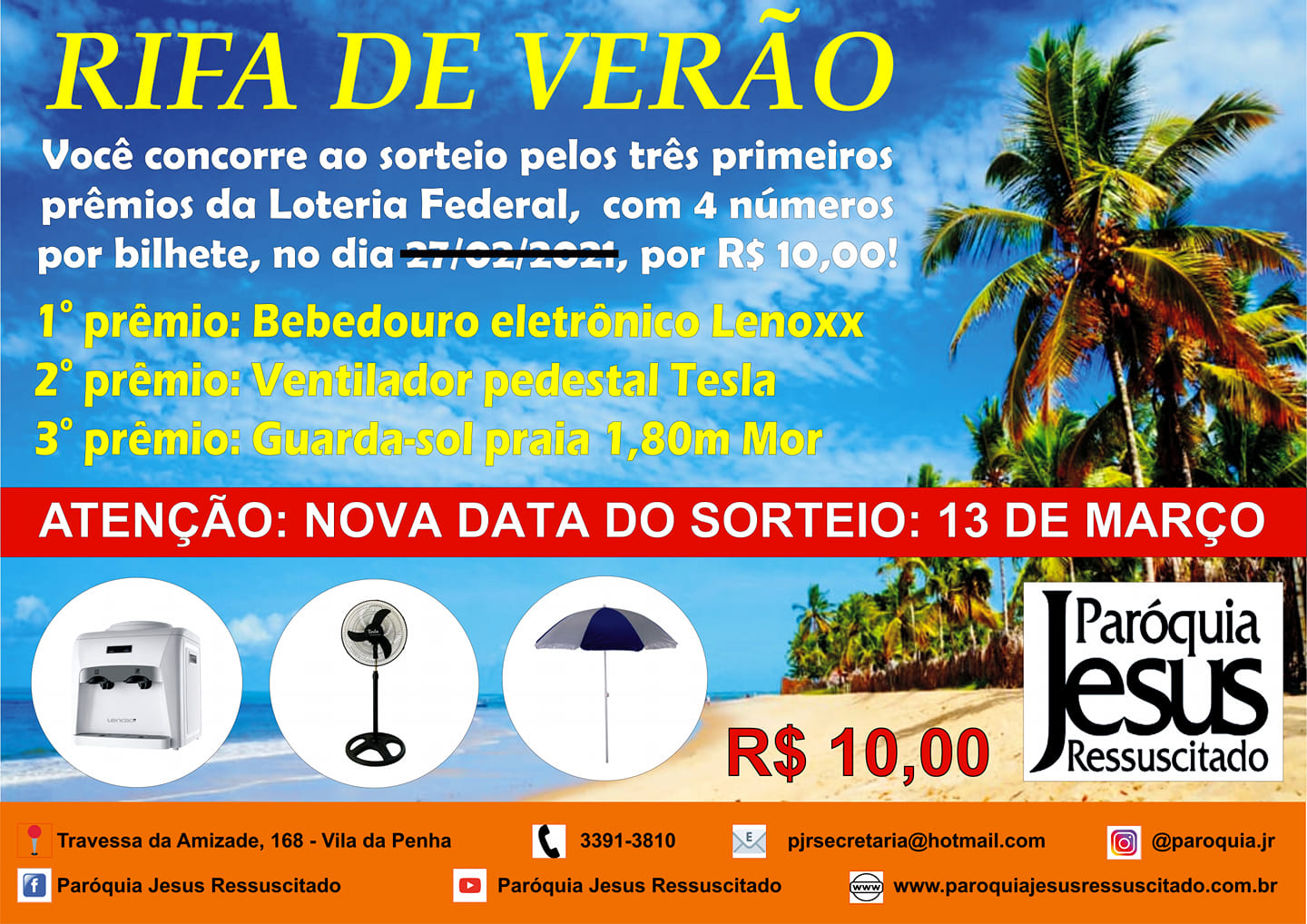 ATENÇÃO! SORTEIO DA RIFA DE VERÃO ADIADO PARA 13/03/21