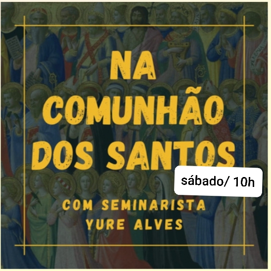 Estreia do programa Na Comunhão dos Santos com o seminarista Yure Alves