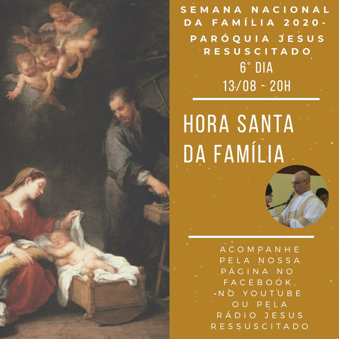 Hora Santa da Família com Adoração ao Santíssimo Sacramento