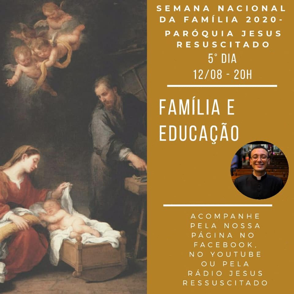 Semana Nacional da Família - Família e Educação